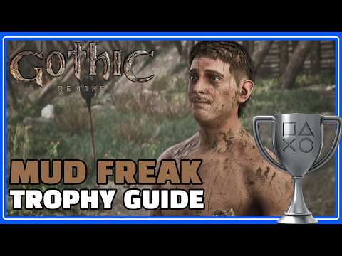 Gothic Remake - Mud Freak Trophy / Achievement Guide