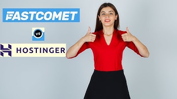 FastComet vs Hostinger |  FastComet vs Hostinger Web Hosting