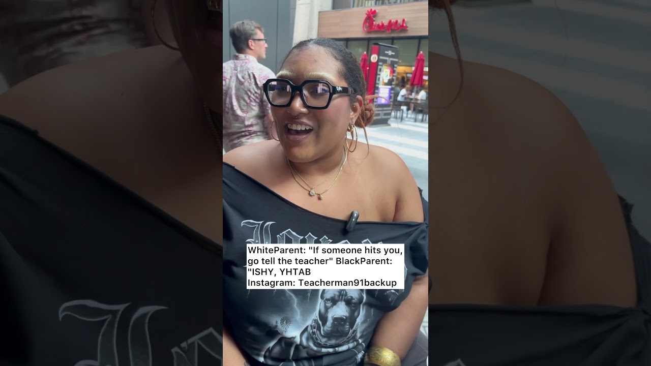 WhiteParent: "If someone hits you, go tell the teacher" BlackParent: "ISHY, YHTAB