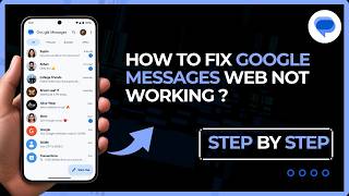 Full How to Fix Google Messages Web Not Working | Step-by-Step Guide Guide