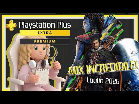 Video Giochi PS Plus EXTRA e PREMIUM di Luglio 2026: si riparte con un mix incredibile!