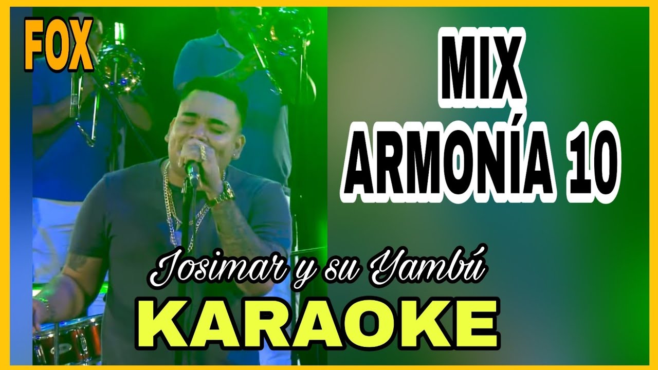 Tributo Armonía 10 - Josimar y su Yambú | KARAOKE [ Live sessions 1 ]