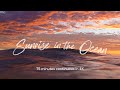 Relaxing sunrise in the ocean 75mins cinematic ambient piano by tony anderson background study