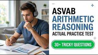 Pass the ASVAB Arithmetic Reasoning Test in 2026: Master the Word Problems Fast