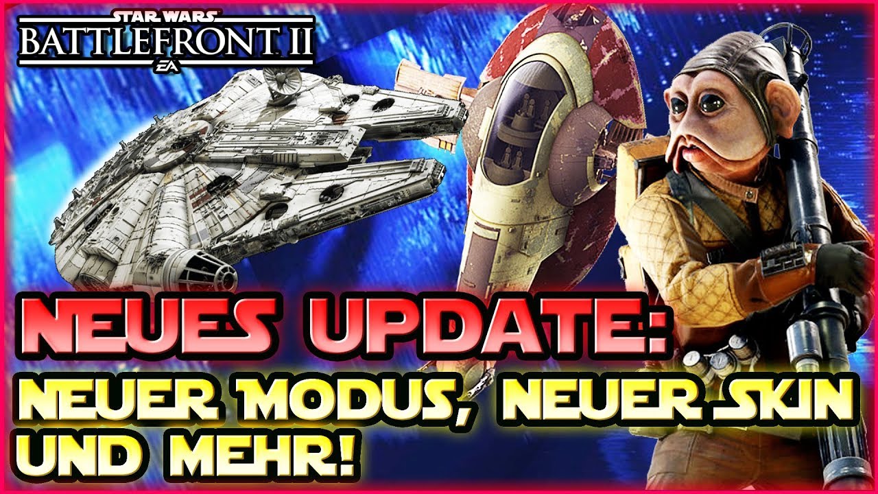 Juli Patch heute! Alle Infos zum Update! Starfighter Helden vs Schurken / Battlefront 2 Patchnotes
