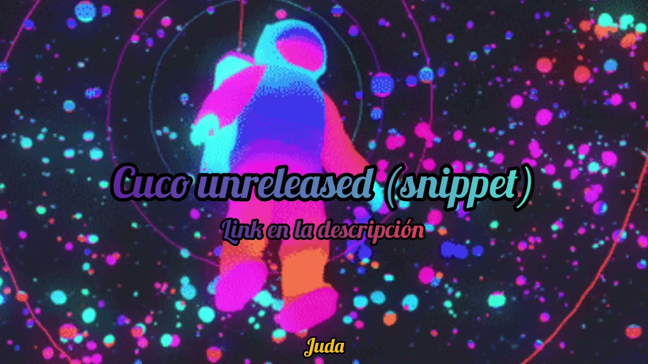 CUCO UNRELEASED (SNIPPET UNNAMED) - CUCO UNRELEASED SONG (TRAP)