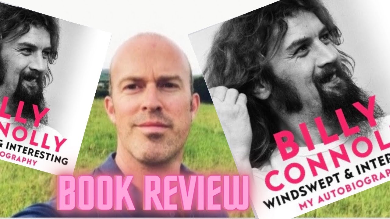 ‘Windswept and interesting’ by Billy Connolly | BOOK REVIEW