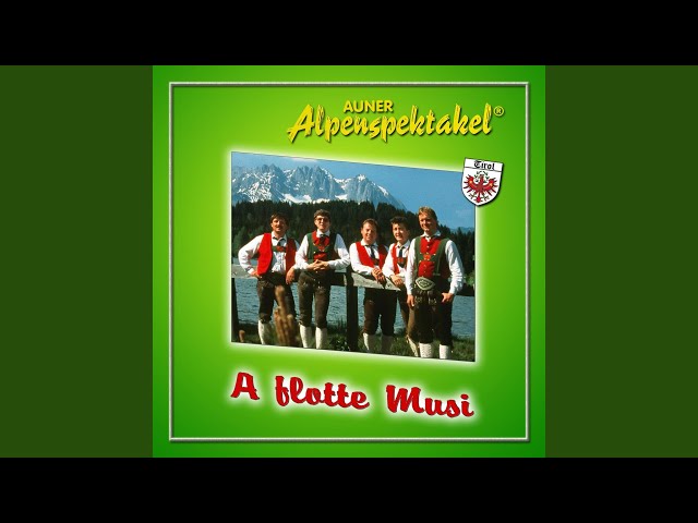 Auner Alpenspektakel - Wir Freunde Der Musik