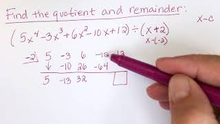Use Synthetic Division to Divide a Polynomial by a Binomial