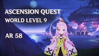 Famous Unlocking World level 9 | Ascension Quest | AR 58 | Genshin Impact Profile