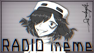 RADIO | meme (OC/flash warning!) | by Darky☆
