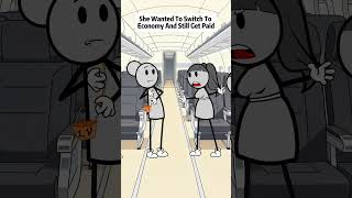 She wanted to switch to economy and still get paid #animations
