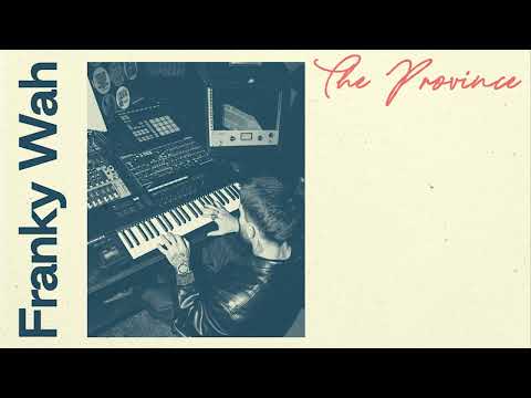 Franky Wah - The Province