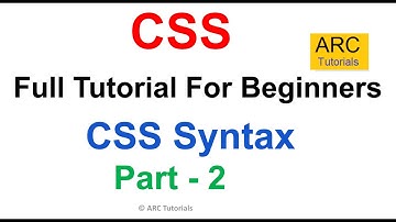 CSS Tutorial For Beginners - Part 1 | CSS Syntax