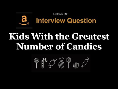 Kids With the Greatest Number of Candies - Leetcode 1431 - Python