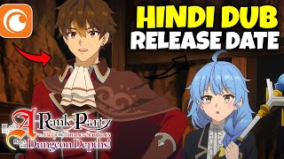 I Left My A - Rank Party Hindi Dub Release Date New Anime In Hindi Dub Crunchyroll Hindi