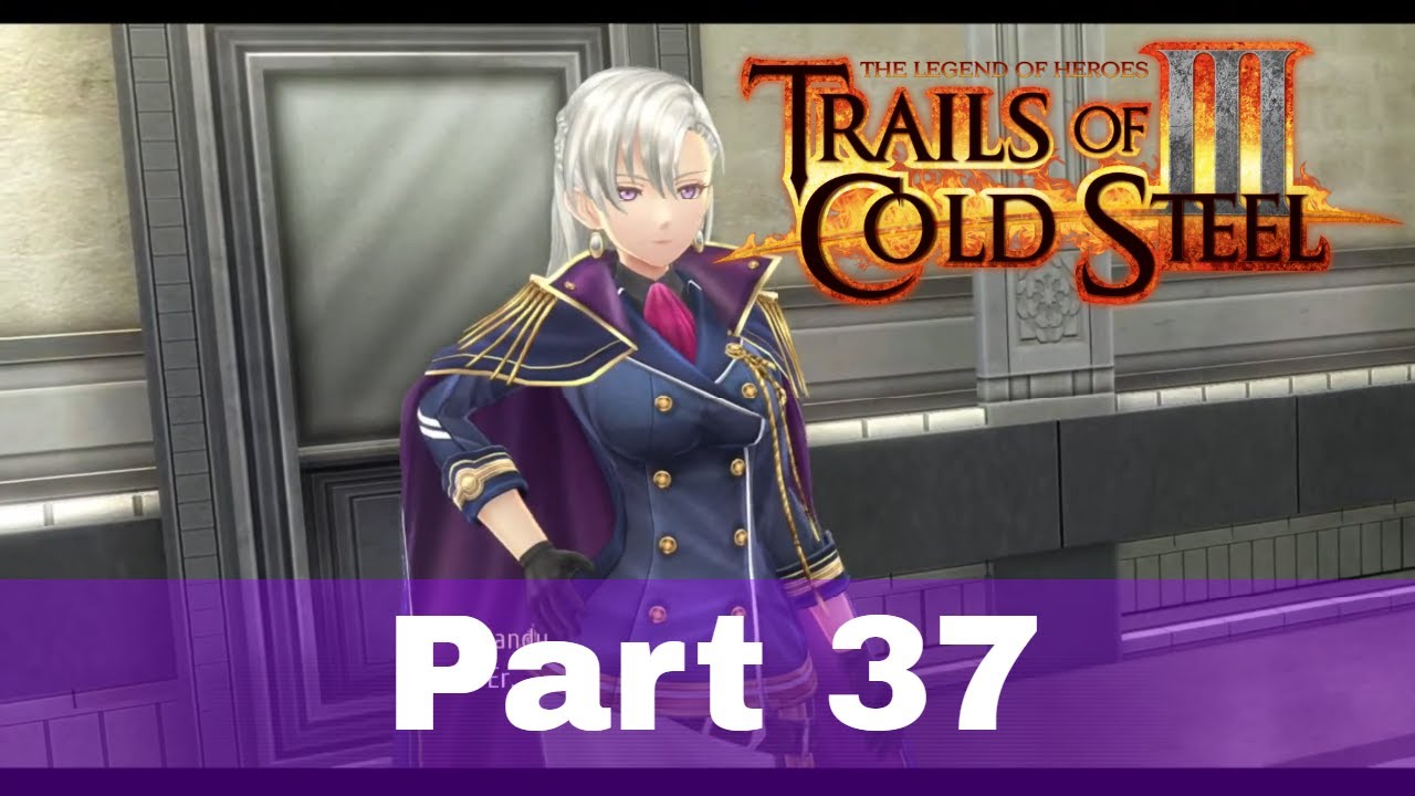 The Legend Of Heroes Trails Of Cold Steel 3 Walkthrough Part 37 No Commentary PS4 PC YouTube the-legend-of-heroes-trails-of-cold-steel-3-walkthrough-part-37-no-commentary-ps4-pc-youtube