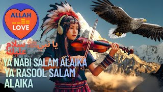 💐💝YA NABI SALAM ALAIKA – Beautiful Native Style Violin Tribute | تحية موسيقية رائعة يا نبي سلام عليك