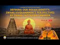 Defining our indian identity  swami vivekanandas perspectives by swamitattwamayananda