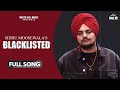 Blacklisted  sidhu moose wala new punjabi song   byg byrd  latest punjabi song 2020  whm