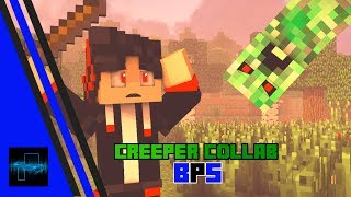 Creeper Collab BPS
