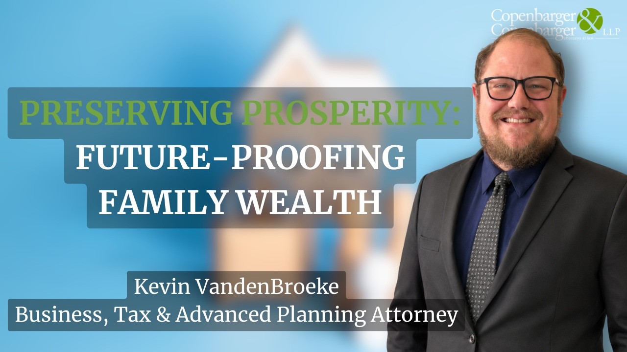 Preserving Prosperity: Future-proofing Family Wealth