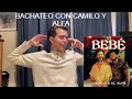 "BEBE" CAMILO & EL ALFA REACCION| HABLANDO MUSIC