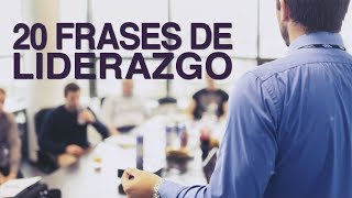 20 Frases de Liderazgo | Para inspirar a los emprendedores 💪🏻