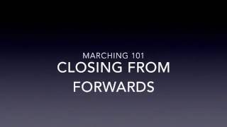 5 Marching 101: Closing From Forwards