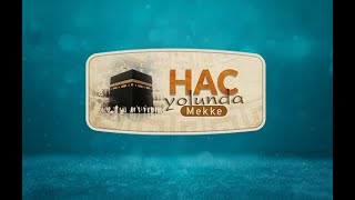 Haccın Menasiklerinden Arafat’ı Nasıl Anlamalıyız? - Prof. Dr. Ahmet Ünsal