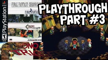 Final Fantasy Chronicles: Chrono Trigger (PS1) Playthrough - Part 3