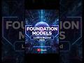 What is a Foundation Model? #ai2026 #chatgpt #llm