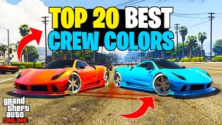 Top 20 BEST Crew Colors OF ALL TIME In GTA 5 Online! (Bright Colors,Clean Colors & More!)