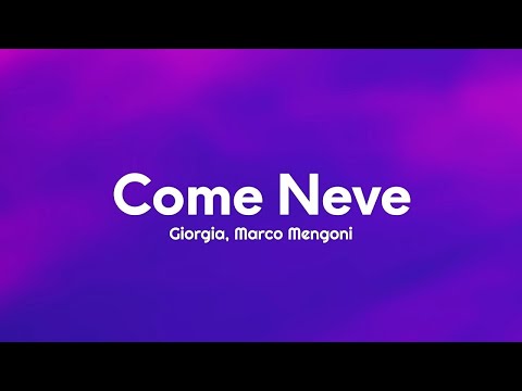 Giorgia, Marco Mengoni - Come neve