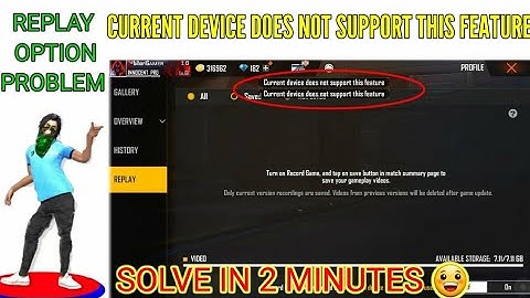 current device does not support this feature problem in free fire |free fire replay option problem