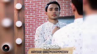 Haydar Orazmuhammedow - Zyyada // 2021 Official Music