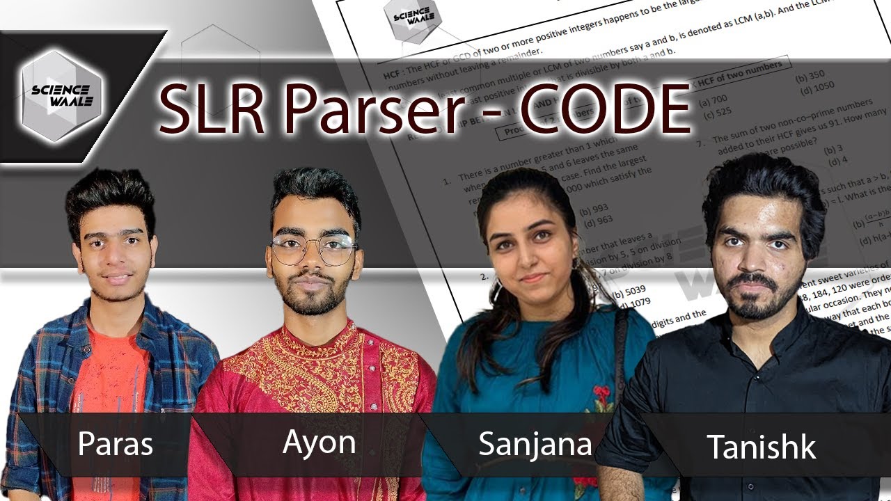 SLR Parsing - Code and Explanation | Example | Tanishk, Sanjana, Ayon ...