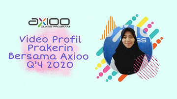 Video Profil Prakerin Bersama Axioo Class Program Q