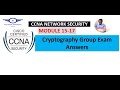CCNA Network Security Modules 15-17: Ultimate Cryptography Exam Answers π