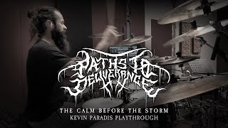 Paths to Deliverance - The Calm Before the Storm