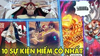 Top 10 Sự Kiện Hiếm Có Nhất One Piece | Thần Mặt Trời Luffy Thức Tỉnh 800 Năm Chỉ Top 2