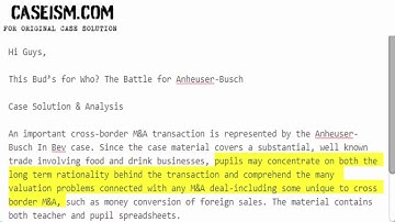This Bud’s for Who? The Battle for Anheuser-Busch Case Solution & Analysis Caseism.com