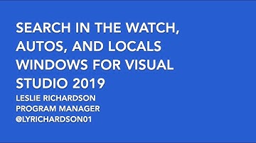 Search in the Watch, Autos, and Locals Windows for Visual Studio 2019