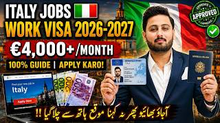 Italy Work Visa 2026-2027 🇮🇹 | €4,000+ Salary | Italy Jobs & Work Permit | Complete Guide
