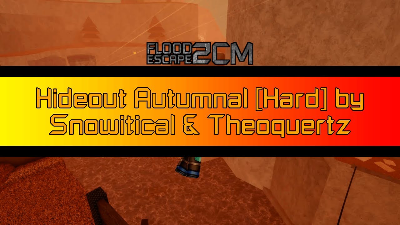 FE2CM: Hideout Autumnal [Hard] by Snowitical & Theoquertz (Solo + Escapee)