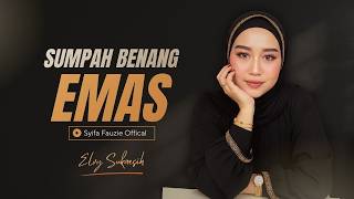 Sumpah Benang Emas - Rita Sugiarto | Cover Syifa Fauzie (Dangdut Lawas Nostalgia)
