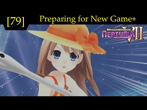 Preparing for New Game+ [79] - Megadimension Neptunia VII