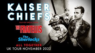 Kaiser Chiefs - Everyday I Love You Less And Less (Live @ O2 City Hall Newcastle 7th November 2022)
