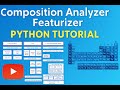Composition Analyzer Featurizer Tutorial (Emil Jaffal)