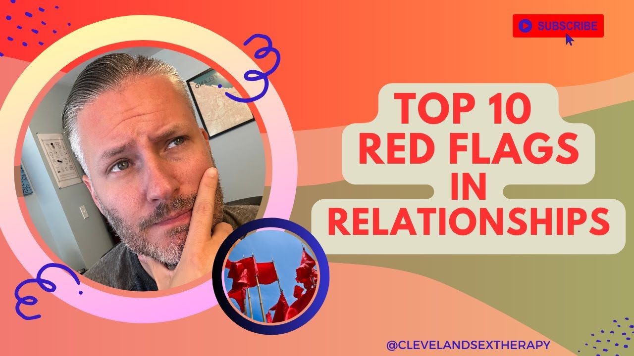 Reupload! Top 10 Red Flags In Relationships! YouTube